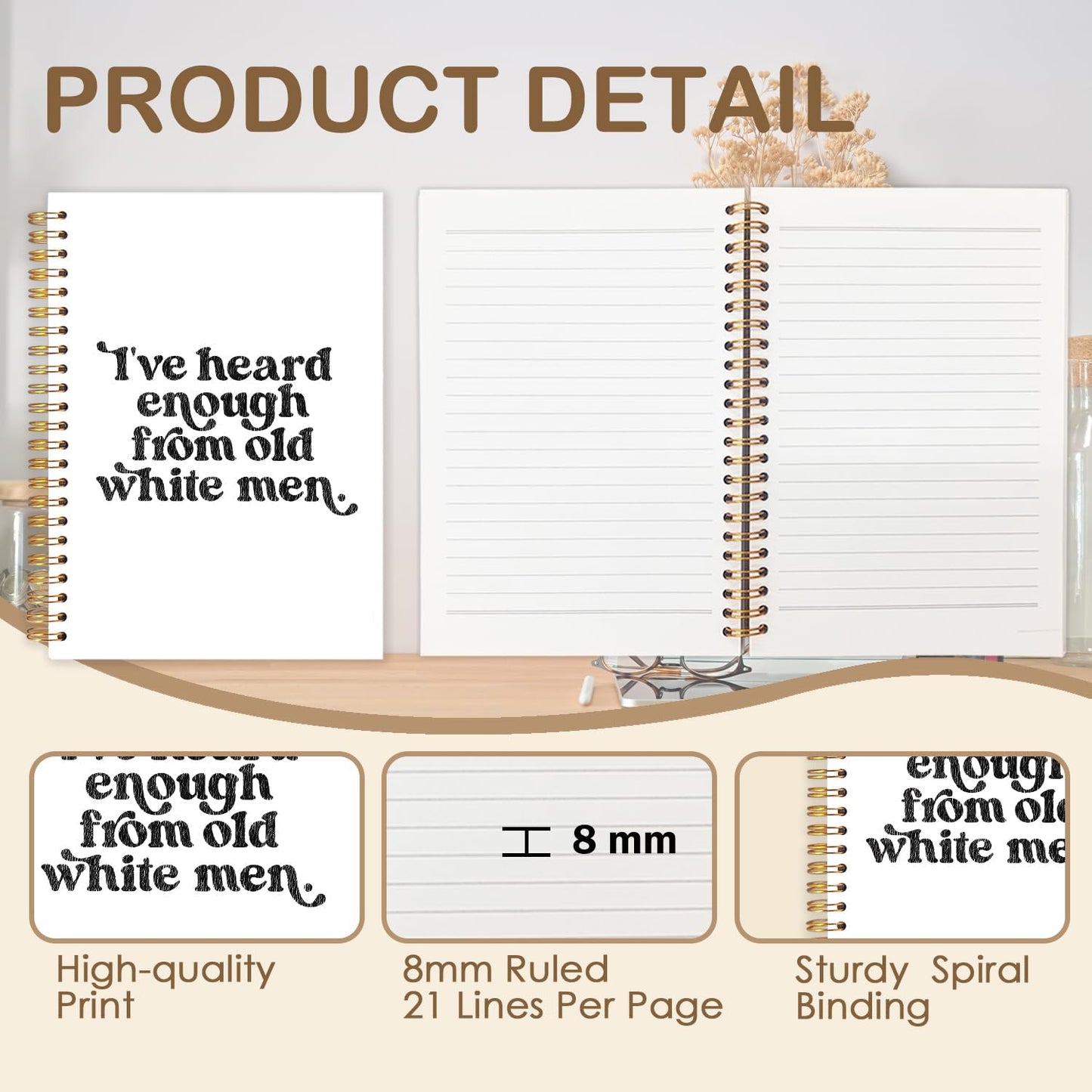 Funny Political Feminist Spiral Journal Notebook 5.5x8.3in, Women Empowerment Gifts Journal, Feminist Gifts Notebooks for Note Taking, I've Heard Enough From Old White Men Hardcover Notebook