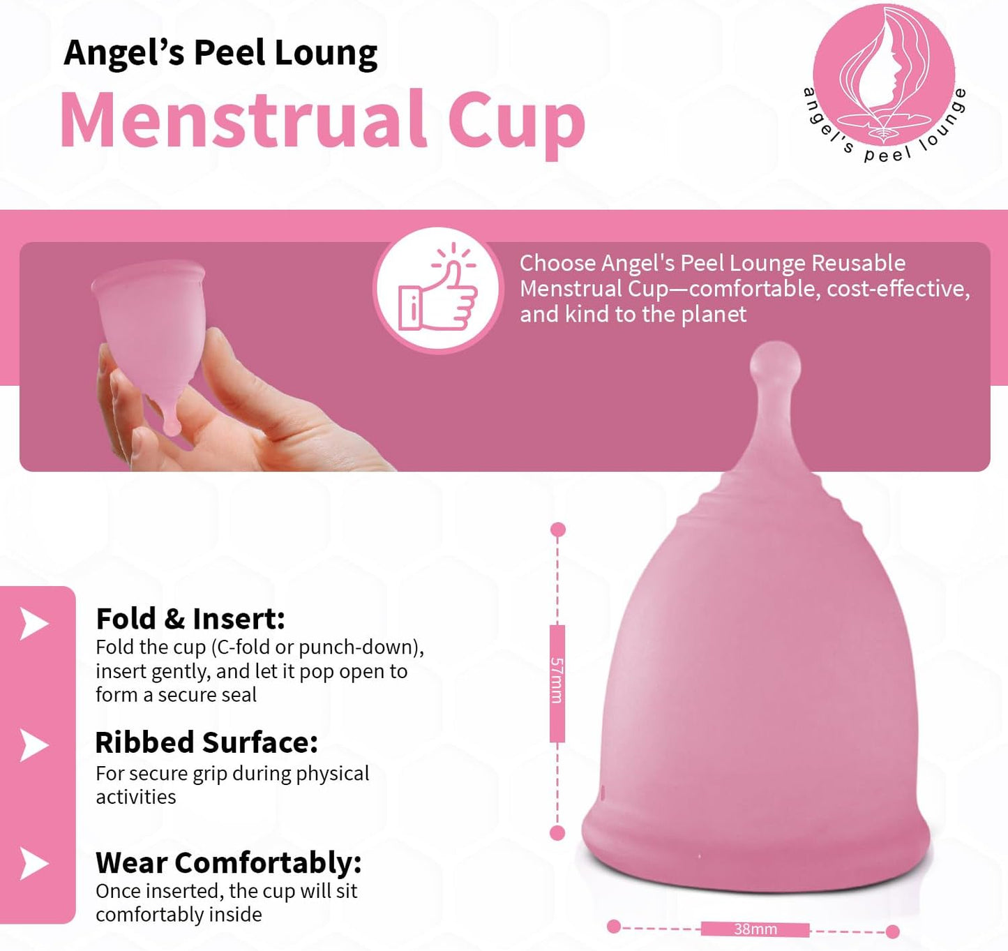 Angel's Peel Lounge Menstrual Cup for Women - 100% Medical-Grade Leak-Free Soft & Flexible Silicone Cup - 12 Hour Leak Protection Eco-Friendly & Reusable Period Cups for Women - Pink - Extra Small