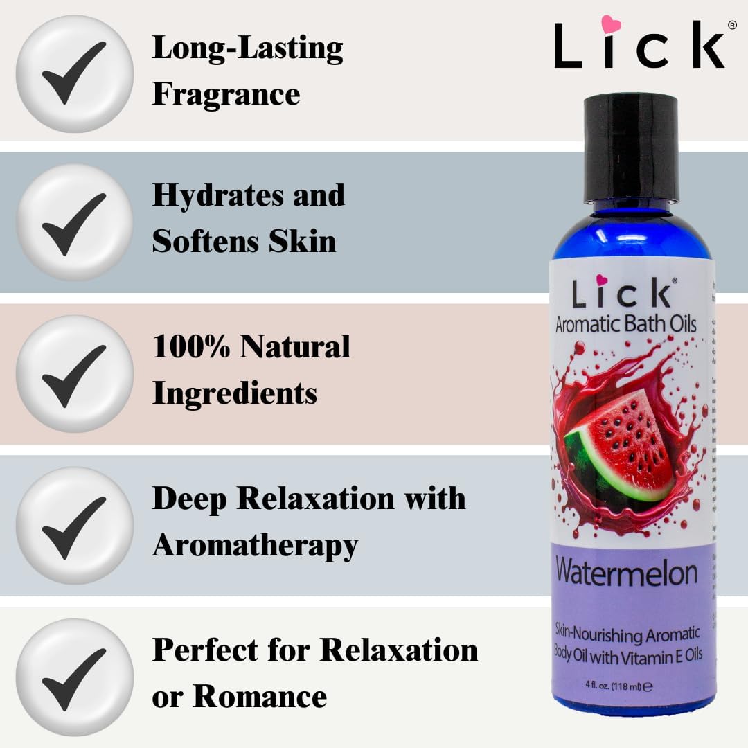 Lick Watermelon Aromatic Bath Oil - Natural Sweet Almond, Vitamin E & Jojoba Oils for Luxurious Experience for Women. Moisturizes Dry Skin, 12 Enchanting Aromas, Paraben Free, Made in USA 4 fl oz