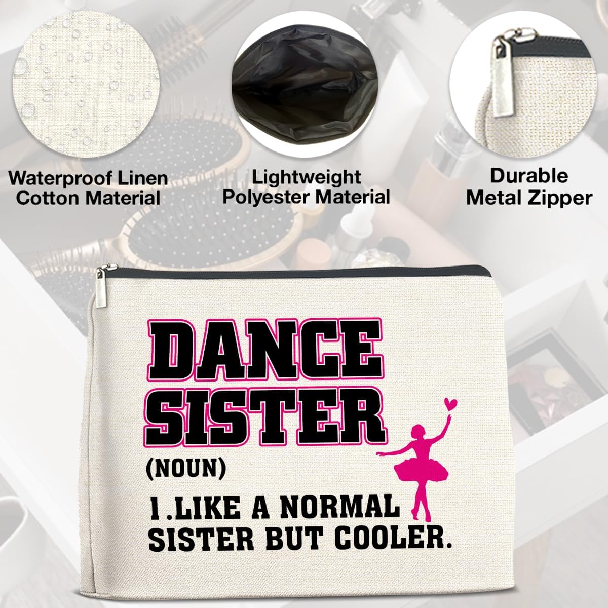 Dance Sister Makeup Bag Gifts for Dance Lover Sister Teams Dancer Teacher Cosmetic Bag Zipper Makeup Pouch