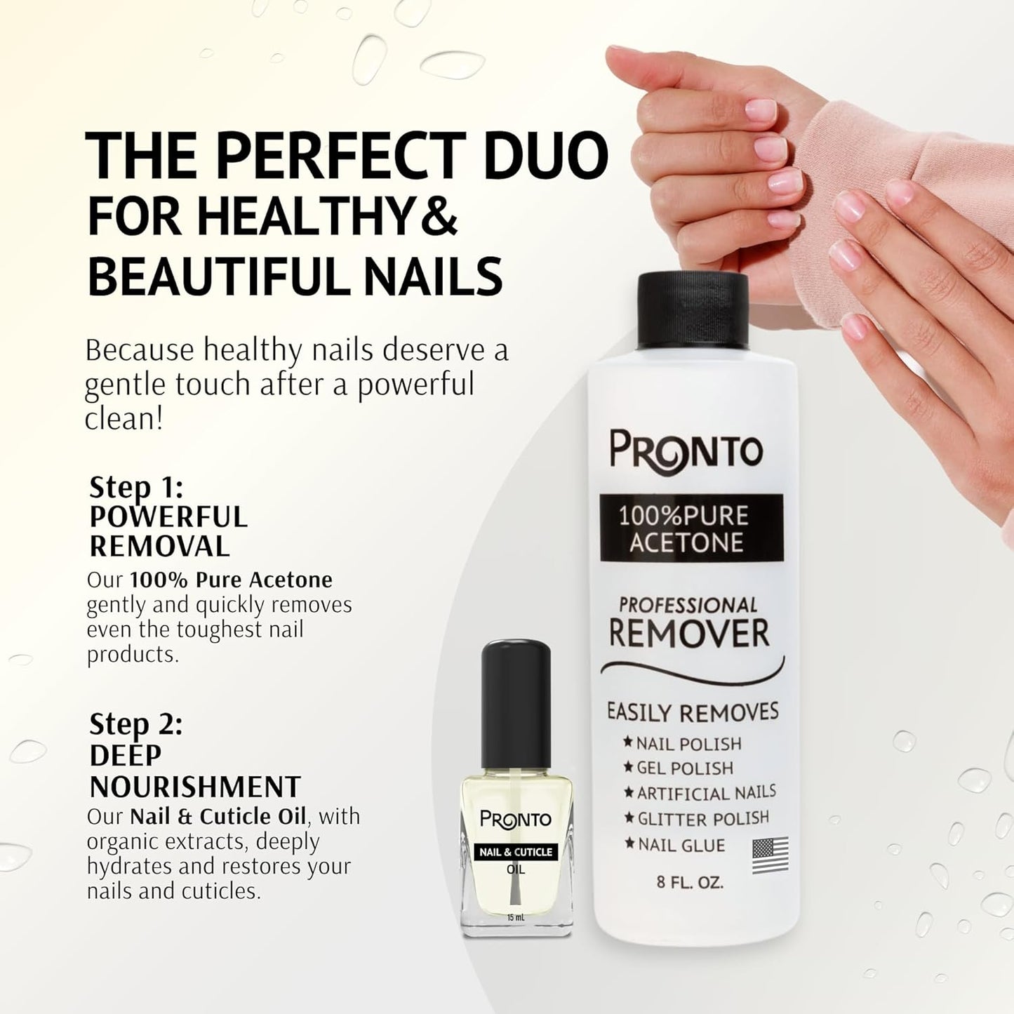 Pronto 8 Oz 100% Pure Acetone Nail Polish Remover and Cuticle Oil, Pure Acetone for All Nail Polish Types including Gel, Acrylic & Sculptured Nails, Gel Nail Polish Remover and Nail Repair, Duo Pack