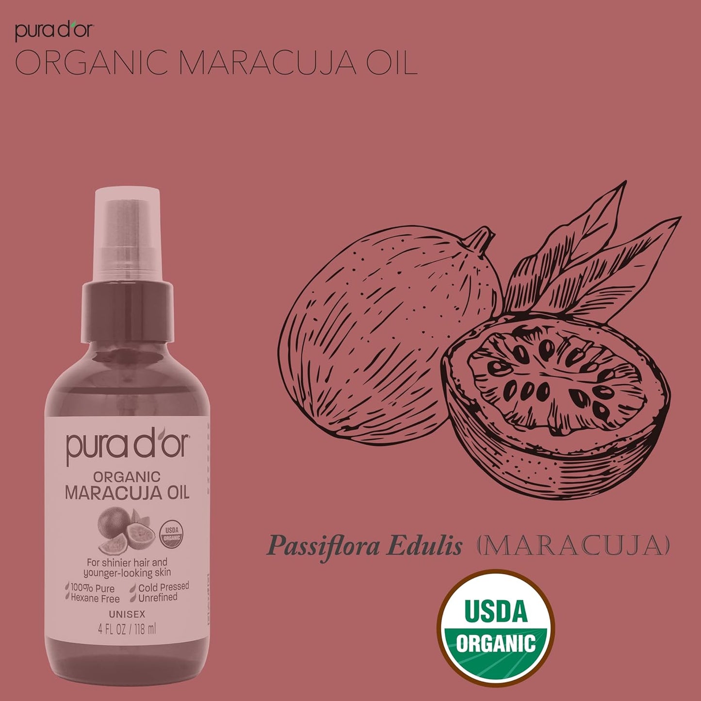 PURA D'OR 4 Oz Organic Maracuja Oil - Passion Fruit Seed Oil - 100% Pure USDA Certified Premium Grade Cold Pressed Body Oil For Hair, Skin & Face - Hydrating Therapy