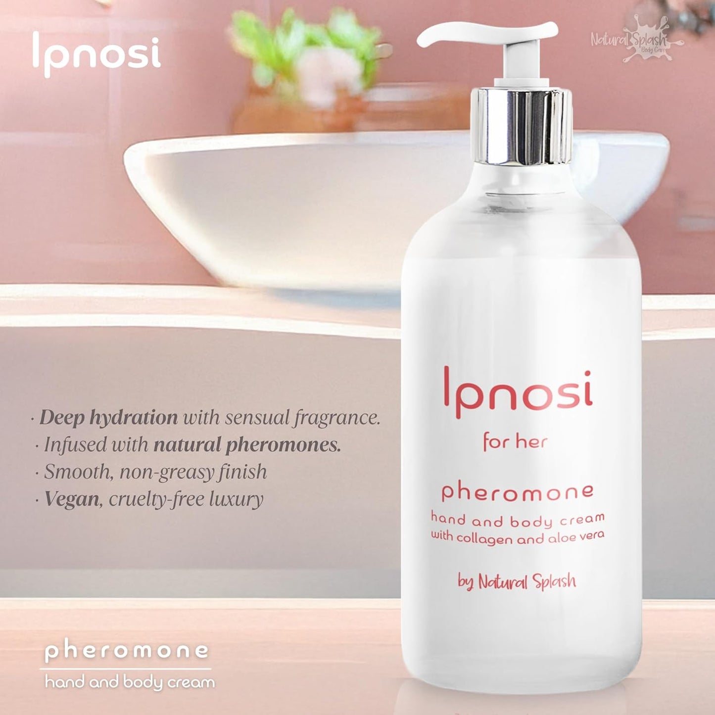 Ipnosi Pheromone Body Cream for Women, Sensual Hand & Body Moisturizer, Long-Lasting Fragrance with Essential Oils, 100% Vegan & Cruelty-Free by Natural Splash - 8.45 Fl Oz