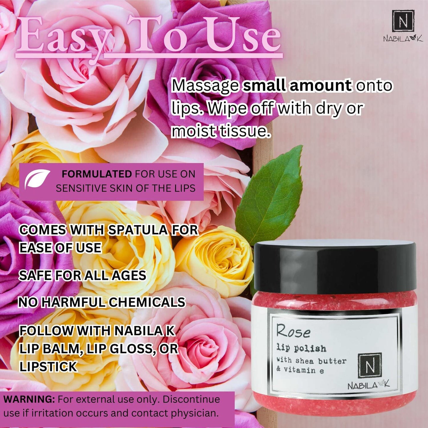 Rose Lip Polish, 1 oz by Nabila K - Hydrating Lip Exfoliator & Moisturizer with Shea Butter and Vitamin E for Dry and Chapped Lips - Cruelty-Free, Real Sugar, Made in USA